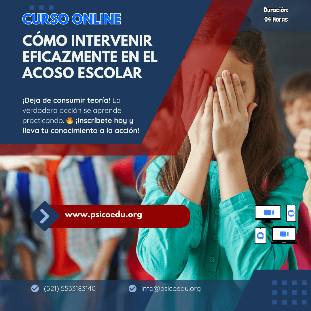 Cómo Intervenir Eficazmente en el Acoso Escolar: Estrategias Psicológicas para Valorar y Abordar el Bullying