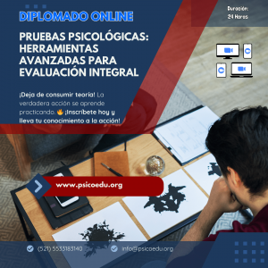 Diplomado de Especialización en Pruebas Psicológicas: Herramientas Avanzadas para Evaluación Integral