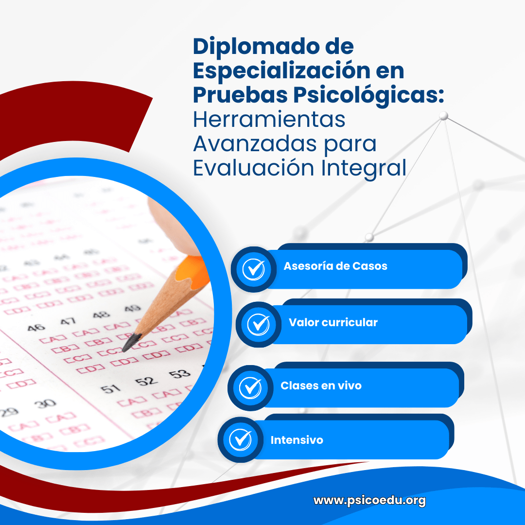 Diplomado de Especialización en Pruebas Psicológicas: Herramientas Avanzadas para Evaluación Integral - Imagen 2