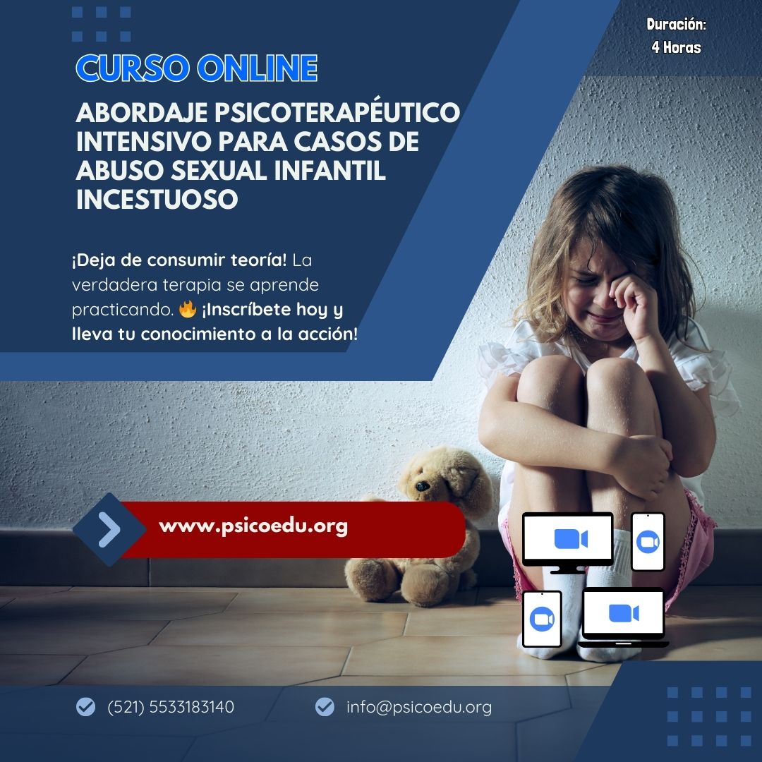 Abordaje Psicoterapéutico Intensivo para Casos de Abuso Sexual Infantil Incestuoso