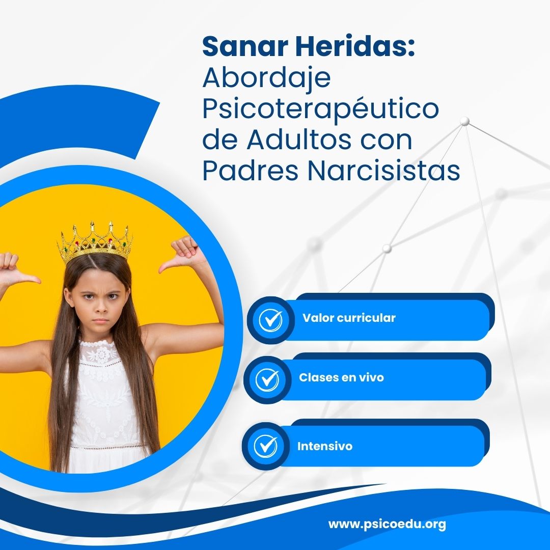 Sanar Heridas: Abordaje Psicoterapéutico de Adultos con Padres Narcisistas - Imagen 2